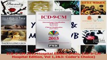Read  ICD9CM 2015 Hospital Edition Pmic ICD9CM Hospital Edition Vol 123 Coders Choice Ebook Free