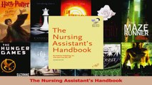 Download  The Nursing Assistants Handbook PDF Online