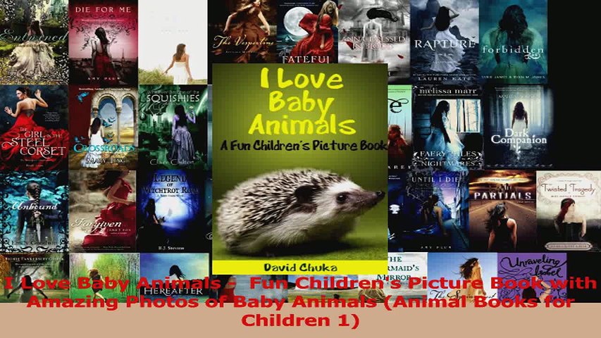 Pdf Download I Love Baby Animals Fun Childrens Picture Book With Amazing Photos Of Baby Animals Pdf Online Video Dailymotion