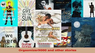 Download  Orgasmizer9000 and other stories PDF Free