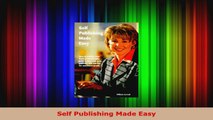 Read  Self Publishing Made Easy Ebook Free