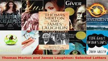 Read  Thomas Merton and James Laughton Selected Letters Ebook Free