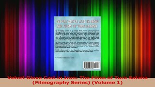 Read  Velvet Glove Cast in Iron The Films of Tura Satana Filmography Series Volume 1 PDF Online