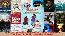 Read  R Is for Rainbow Developing Young Childrens Thinking Skills Through the Alphabet PDF Free