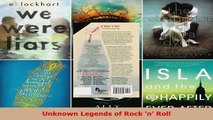 Read  Unknown Legends of Rock n Roll Ebook Free