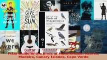 Read  Field Guide to the Birds of Macaronesia Azores Madeira Canary Islands Cape Verde PDF Online