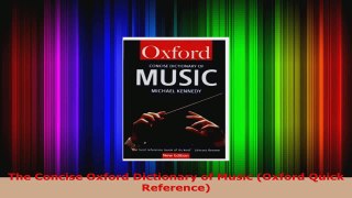 Read  The Concise Oxford Dictionary of Music Oxford Quick Reference Ebook Free