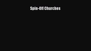 Spin-Off Churches [Read] Online