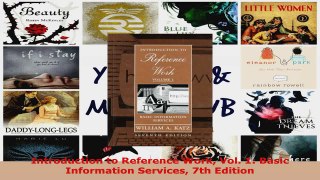 Read  Introduction to Reference Work Vol 1 Basic Information Services 7th Edition Ebook Free