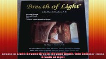 Breath of Light Beyond Breath Beyond Death into Cellular Theta Breath of Light