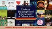 Read  Bakers Biographical Dictionary of Musicians EBooks Online