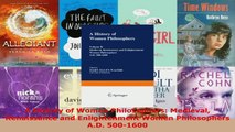 Read  A History of Women Philosophers Medieval Renaissance and Enlightenment Women Philosophers Ebook Free