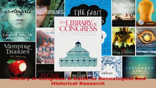 Read  Library of Congress A Guide to Genealogical and Historical Research Ebook Free