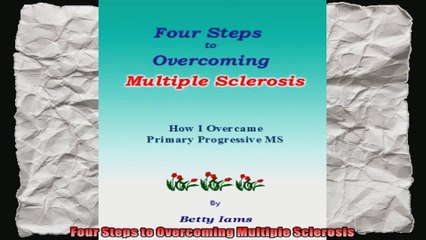 Four Steps to Overcoming Multiple Sclerosis