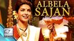 Bajirao Mastani: 'Albela Sajan' From 'Hum Dil De Chuke Sanam' REPRISED!
