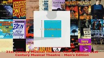 Read  21st Century Musical Theatre Mens Edition 21st Century Musical Theatre  Mens Edition Ebook Free