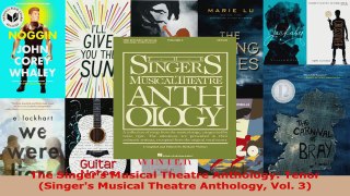 Read  The Singers Musical Theatre Anthology Tenor Singers Musical Theatre Anthology Vol 3 Ebook Free