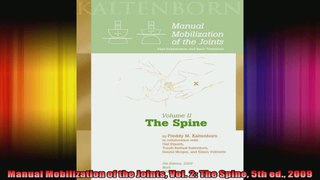 Manual Mobilization of the Joints Vol 2 The Spine 5th ed 2009