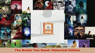 Read  The Books You Read Historical Edition EBooks Online