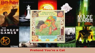 Read  Pretend Youre a Cat Ebook Free