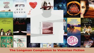 Read  The Longman Companion to Victorian Fiction Ebook Free
