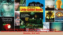 Download  Collecting Little Golden Books A Collectors Identification and Price Guide Collecting PDF Online