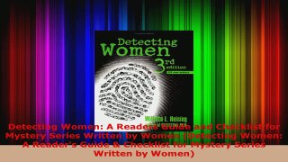 Read  Detecting Women A Readers Guide and Checklist for Mystery Series Written by Women EBooks Online