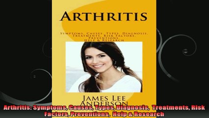 Arthritis Symptoms Causes Types Diagnosis  Treatments Risk Factors Preventions  Help