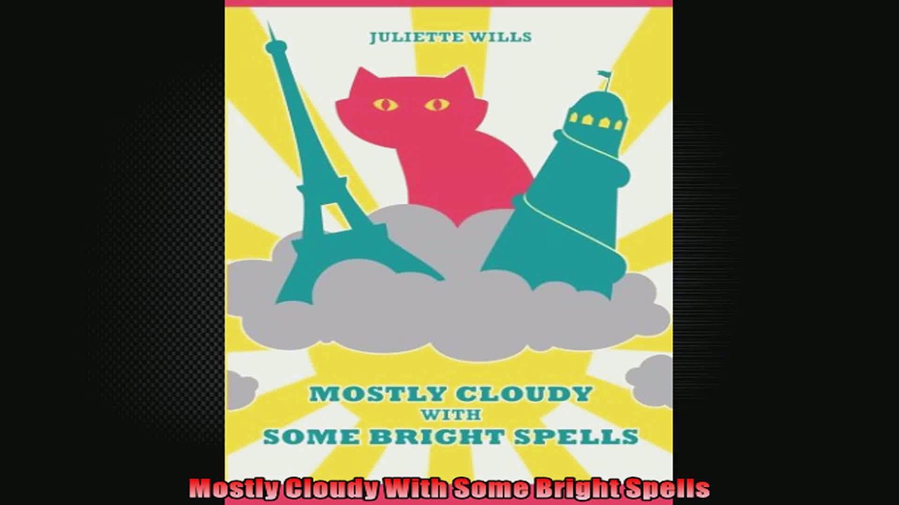 Mostly Cloudy With Some Bright Spells
