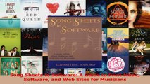 Read  Song Sheets to Software A Guide to Print Music Software and Web Sites for Musicians Ebook Free