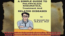 A Simple Guide to Polymyalgia rheumatica Treatment and Related Diseases A Simple Guide to