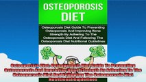 Osteoporisis Diet Osteoporosis Diet Guide To Preventing Osteoporosis And Improving Bone