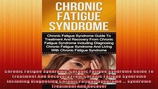 Chronic Fatigue Syndrome Chronic Fatigue Syndrome Guide To Treatment And Recovery From