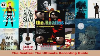 Read  The Beatles The Ultimate Recording Guide EBooks Online