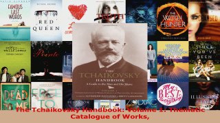 Read  The Tchaikovsky Handbook Volume 1 Thematic Catalogue of Works Ebook Free