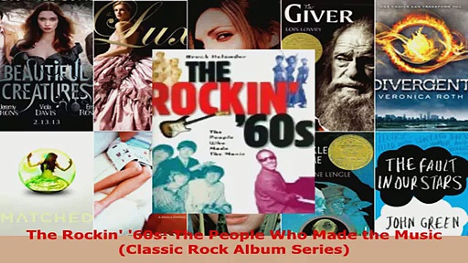 Read  The Rockin 60s The People Who Made the Music Classic Rock Album Series Ebook Free