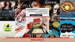 Read  Zotero A Guide for Librarians Researchers and Educators Ebook Free