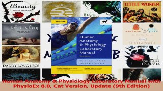 Human Anatomy  Physiology Laboratory Manual with PhysioEx 80 Cat Version Update 9th PDF
