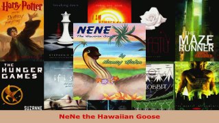 Download  NeNe the Hawaiian Goose PDF Online