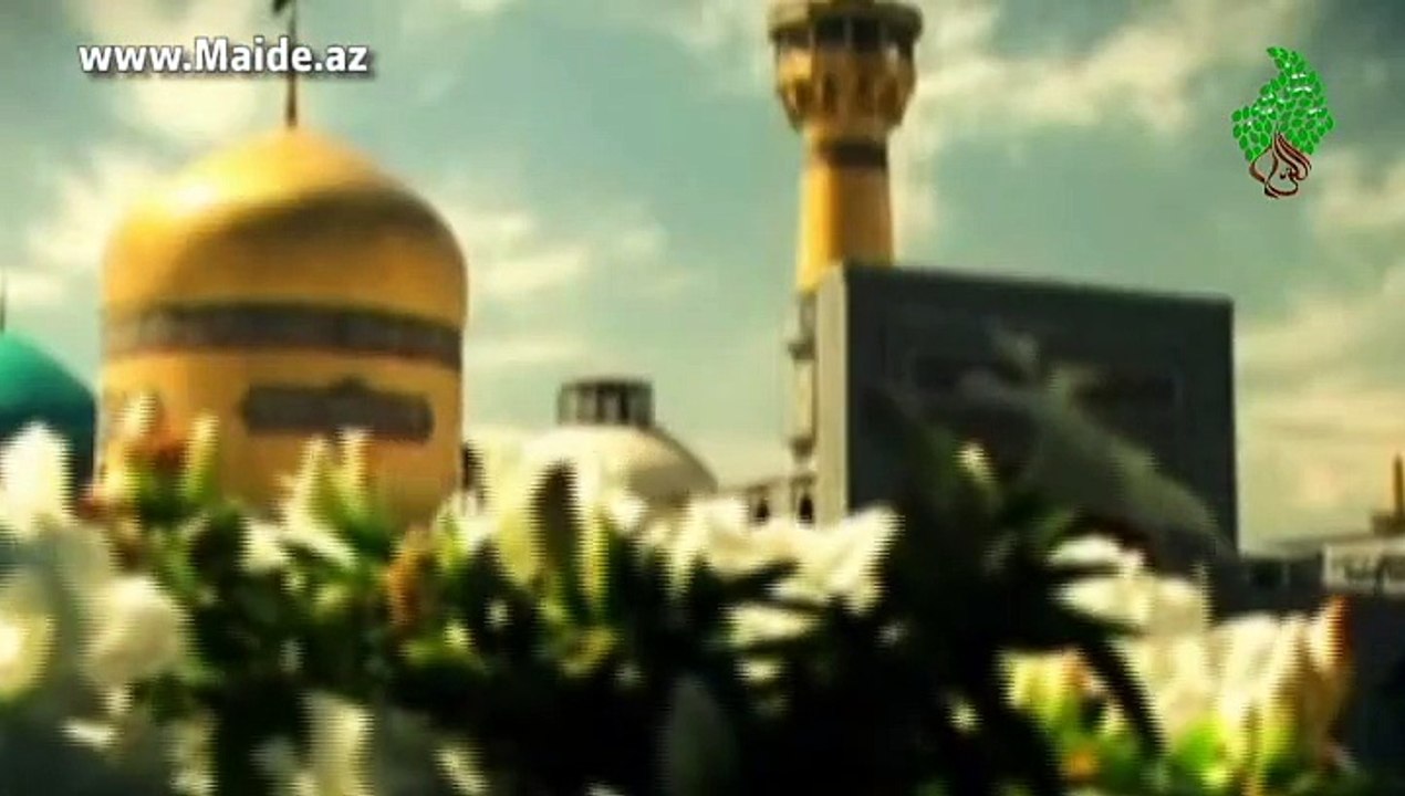 Maide.az - Sami Yusif - İmam Rzanın (ə) ziyarəti
