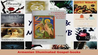 Read  Armenian Illuminated Gospelbooks Ebook Free