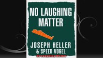No Laughing Matter