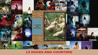 Read  13 DUCKS AND COUNTING PDF Online