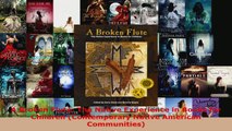 Read  A Broken Flute The Native Experience in Books for Children Contemporary Native American EBooks Online