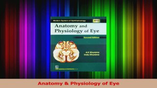 Anatomy  Physiology of Eye Read Online