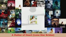 Read  A Matter of Heart Lone Star Brides EBooks Online