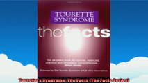 Tourettes Syndrome The Facts The Facts Series