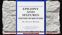 Epilepsy and Seizures Everything You Need to Know Your Personal Health