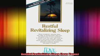 Restful Revitalizing Sleep Love Tapes