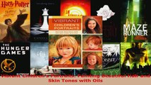 Read  Vibrant Childrens Portraits Painting Beautiful Hair and Skin Tones with Oils Ebook Free